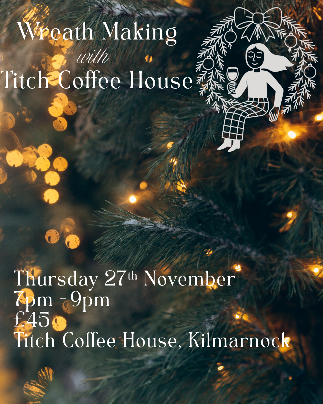 Christmas Wreath Workshop - Thursday 27th November - Ayrshire Gals Group